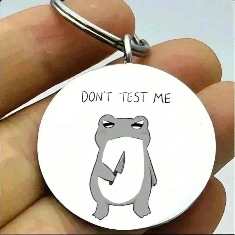 Don't Test Me Angry Mad Frog Hot Funny Cute Art Keychain